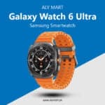Samsung Galaxy Watch Ultra Price in Pakistan
