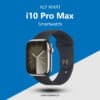 i10 pro max smart watch