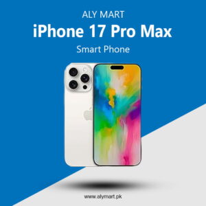 Apple iPhone 17 Pro Max Price in Pakistan & Full Specs
