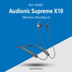 Audionic Supreme X10 Neckband Price in Pakistan