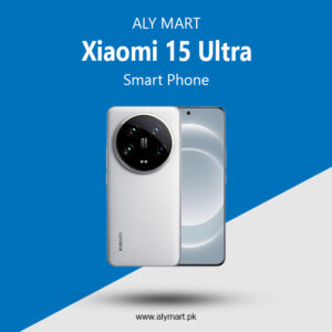 Xiaomi 15 Ultra Price in Pakistan & Specs 2025