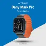 Dany Mark Pro Smart Watch Price in Pakistan