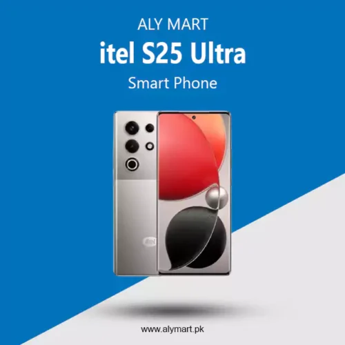 itel S25 Ultra Price in Pakistan