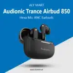 Audionic Trance Airbud 850 Hexa Mic ANC
