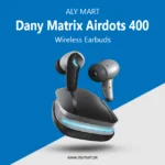 Dany Matrix Airdots 400 Price in Pakistan