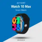 Watch 10 Max Price in Pakistan 2025