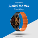 Glorimi M2 Max Smart Watch