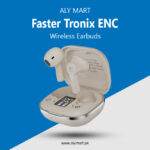 Faster Tronix Earbuds