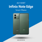 Infinix Note Edge Price in Pakistan & Full Specs